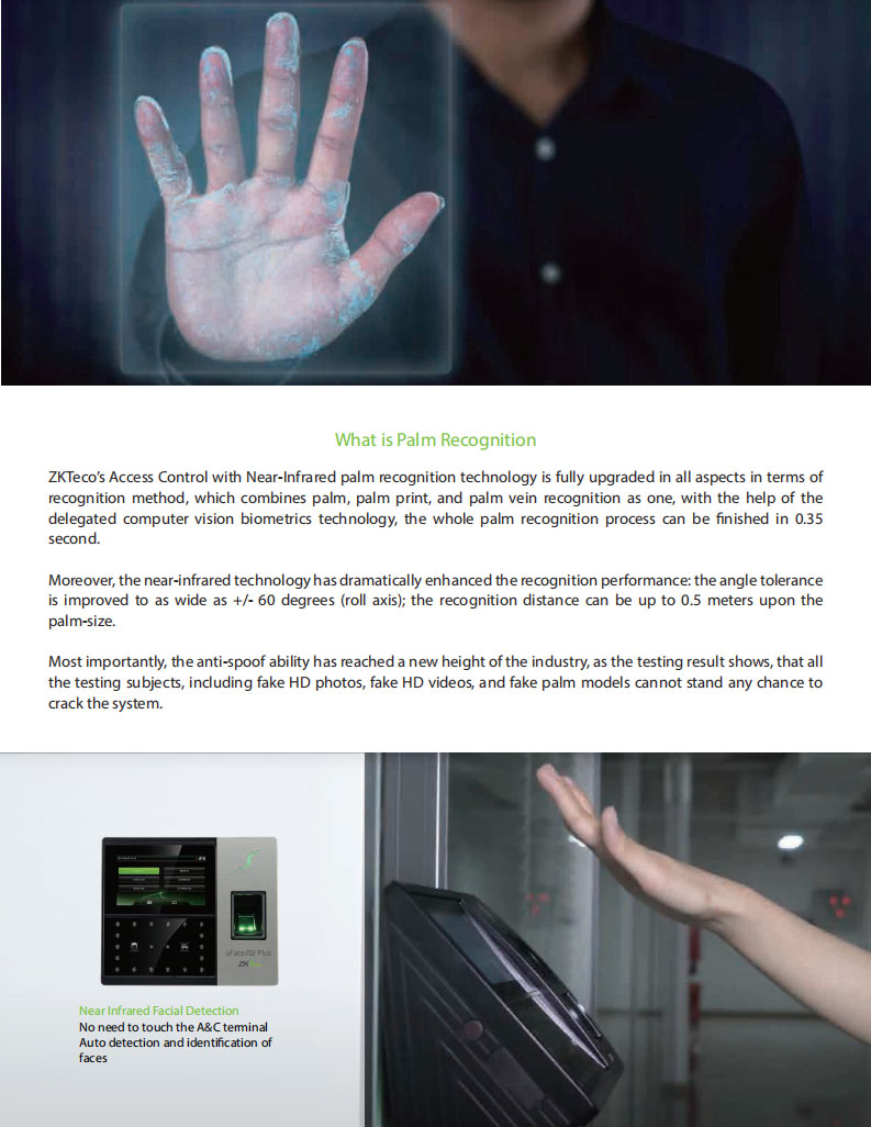 Principle of Access Control & T&A with Near-Infrared Palm Recognition (ZKPalm12.0) Principle of Access Control & T&A with Near-Infrared Palm Recognition (ZKPalm12.0)