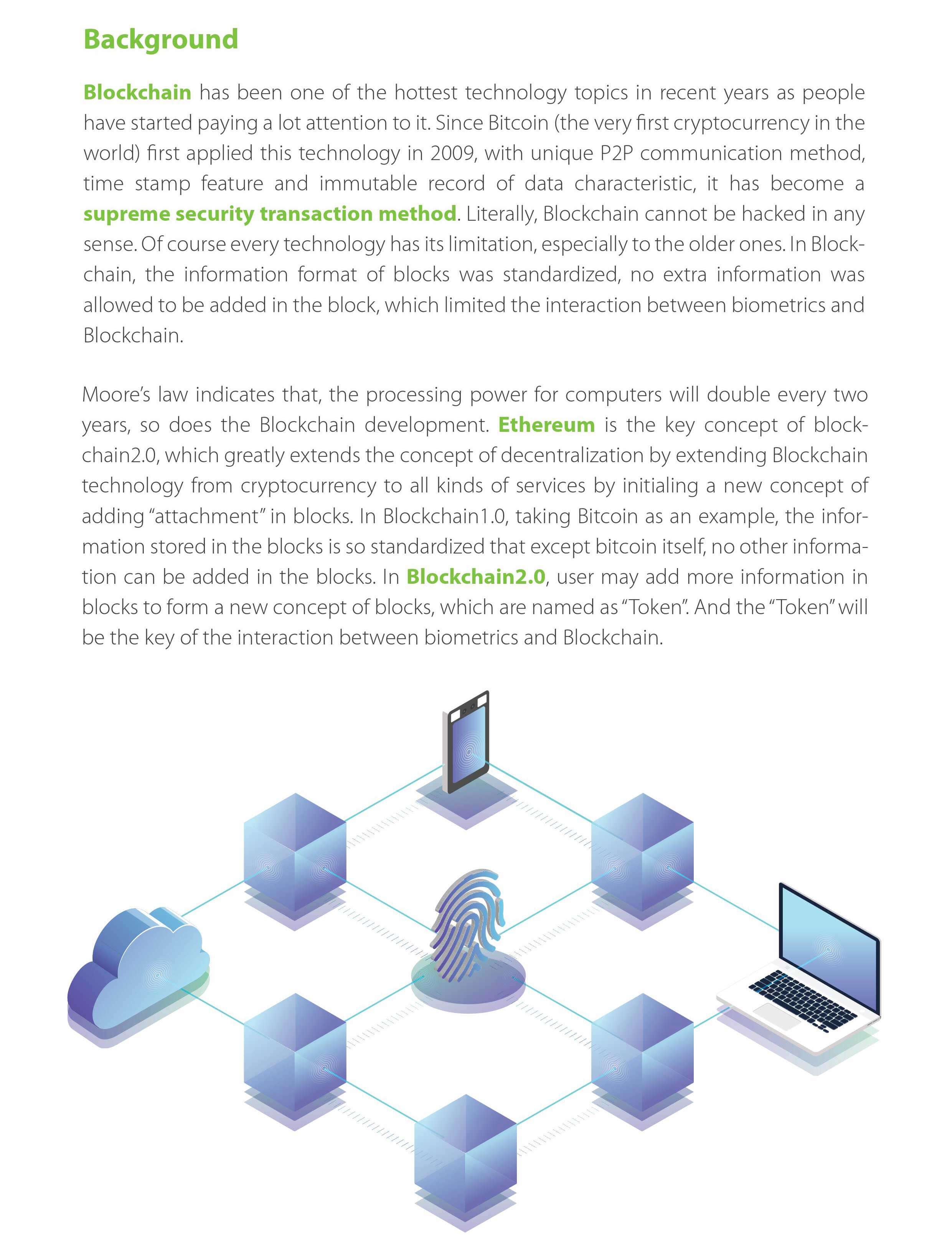 Ultimate Protection of Your Own Identity Blockchain-Secured Biometrics Powered by Ethereum Platform Ultimate Protection of Your Own Identity Blockchain-Secured Biometrics Powered by Ethereum Platform