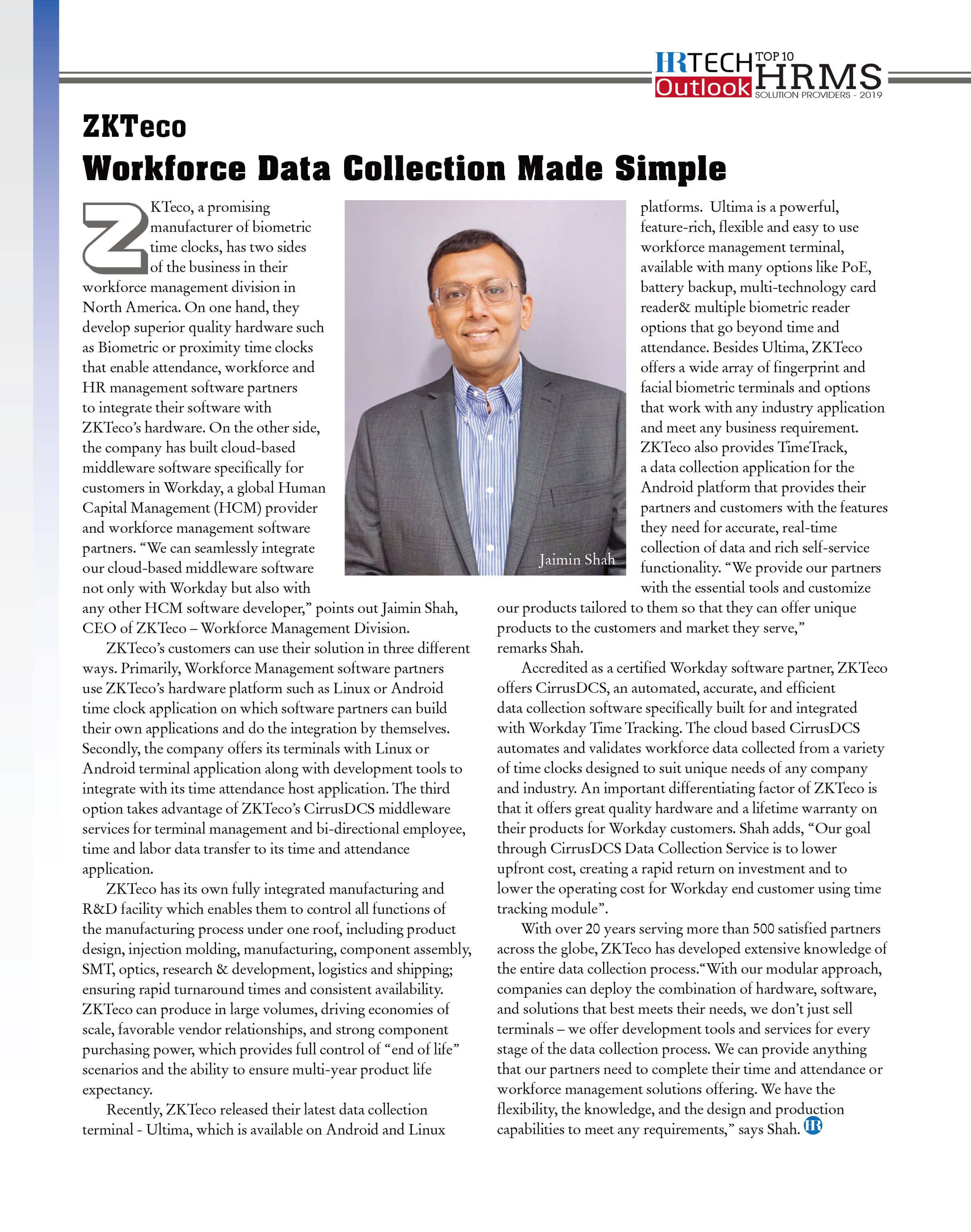 ZKTeco Ranked as Top 10 HRMS Solution Providers 2019 ZKTeco Ranked as Top 10 HRMS Solution Providers 2019