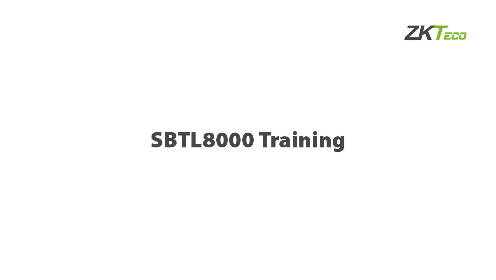 SBTL8000 Training