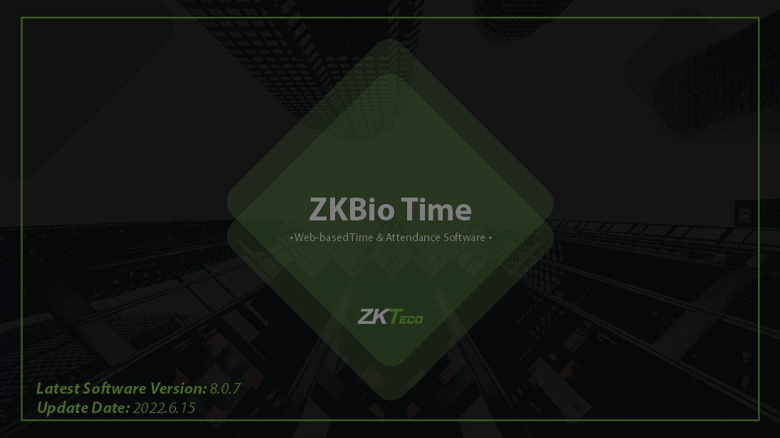 2022.07.12 ZKBioTime 8.0.7 Online Training